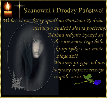 Wobec ciosu, który spadł na Państwa